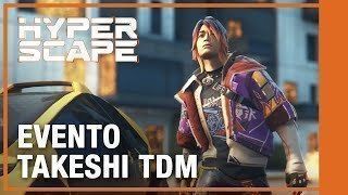 Hyper Scape™ te invita al evento ‘Takeshi’s Team Deathmatch Party’ con el nuevo crossplay en PC