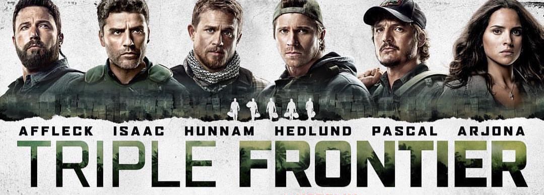 Triple Frontier: Cuando el plan no sale como se espera [REVIEW]