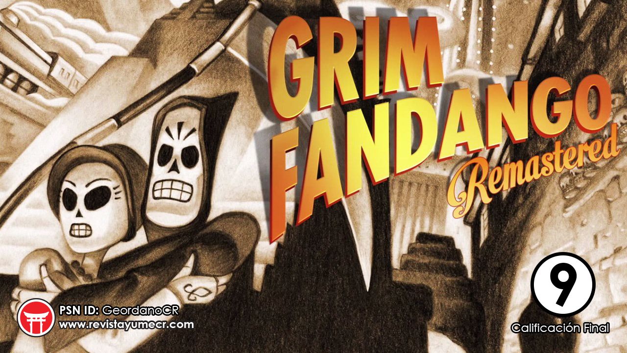 Análisis: Grim Fandango Remastered, una gran aventura gráfica