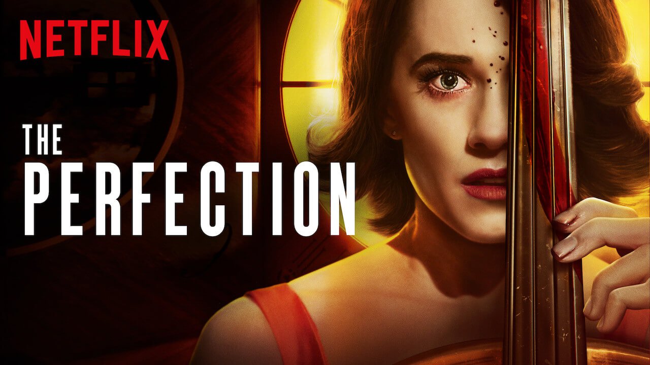 The Perfection: terror de chelistas [Review]