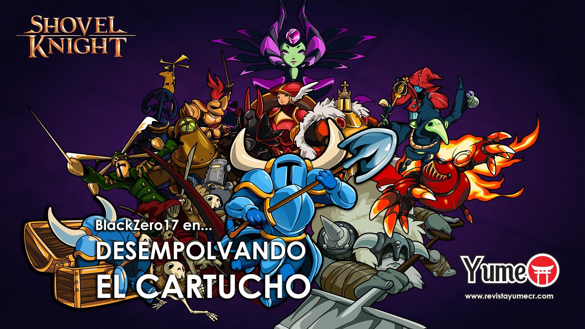 Desempolvando el Cartucho: vivimos la épica aventura de Shovel Knight