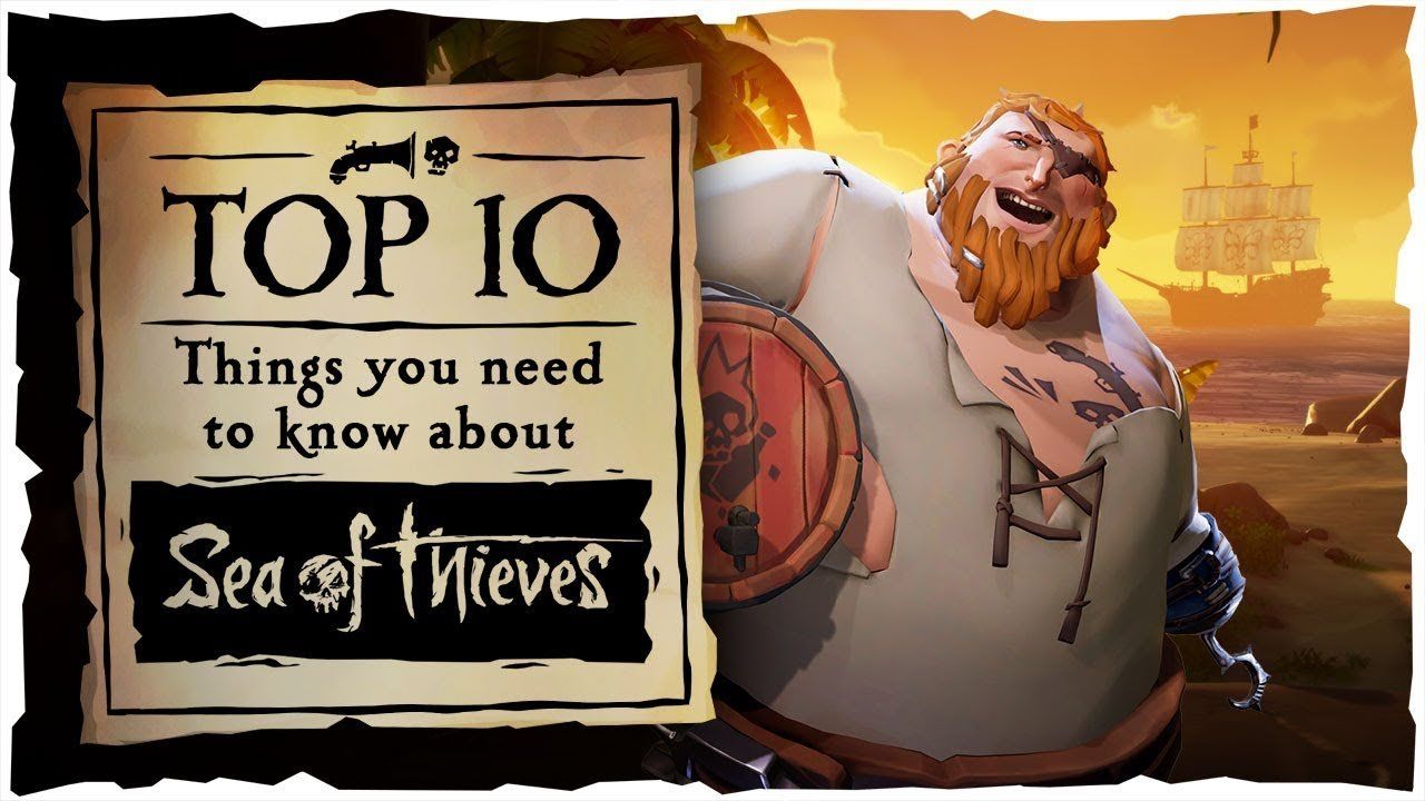 Sea of Thieves se muestra en un vídeo de 10 cosas que debemos saber sobre el juego