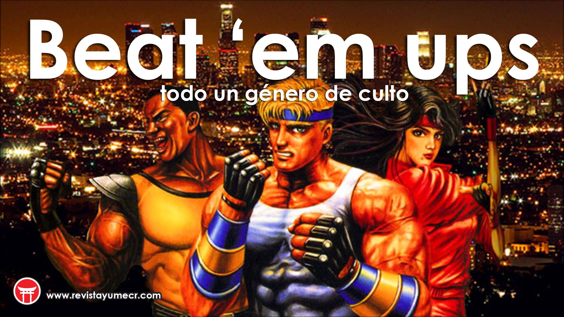 Beat ‘em Ups: todo un género de culto