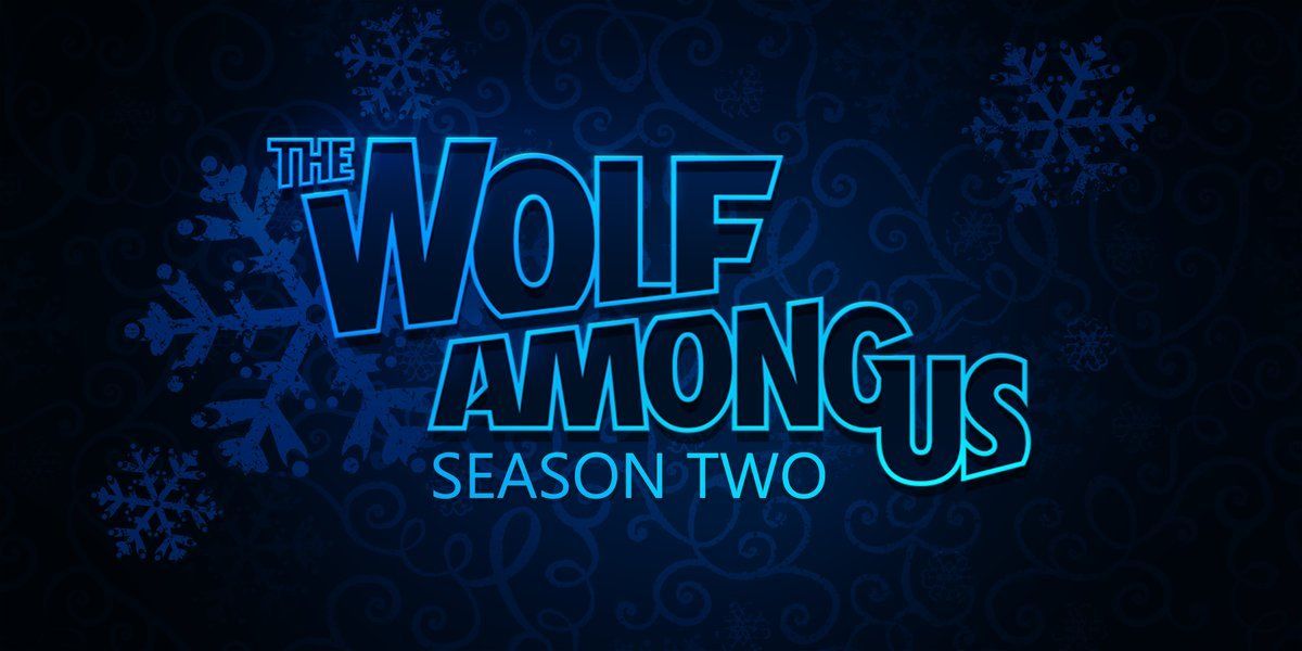 La segunda temporada de The Wolf Among Us se estrenará en 2019